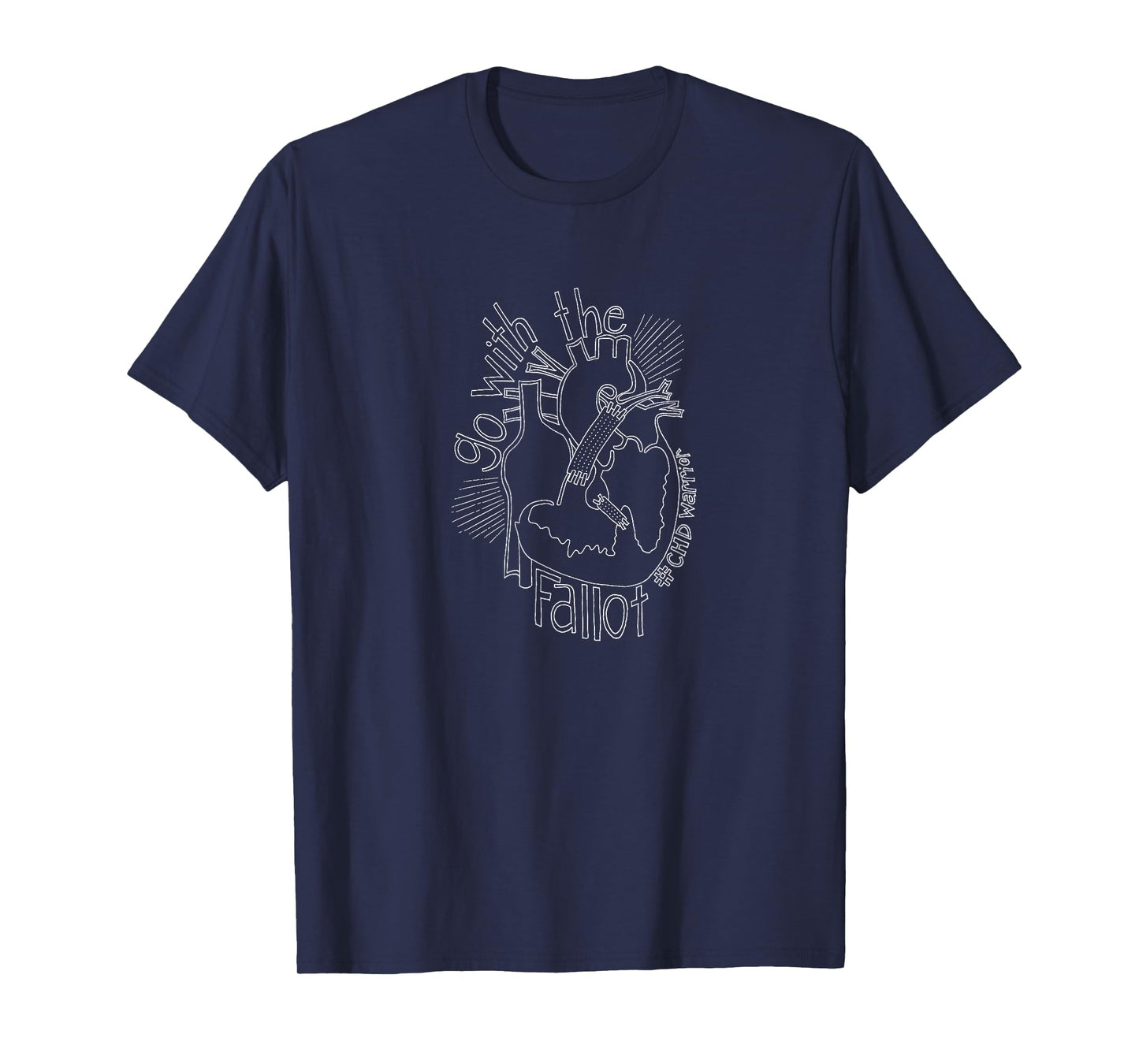 CHD Awareness - TOF - Heart Shirt - Go with the Fallot T-Shirt