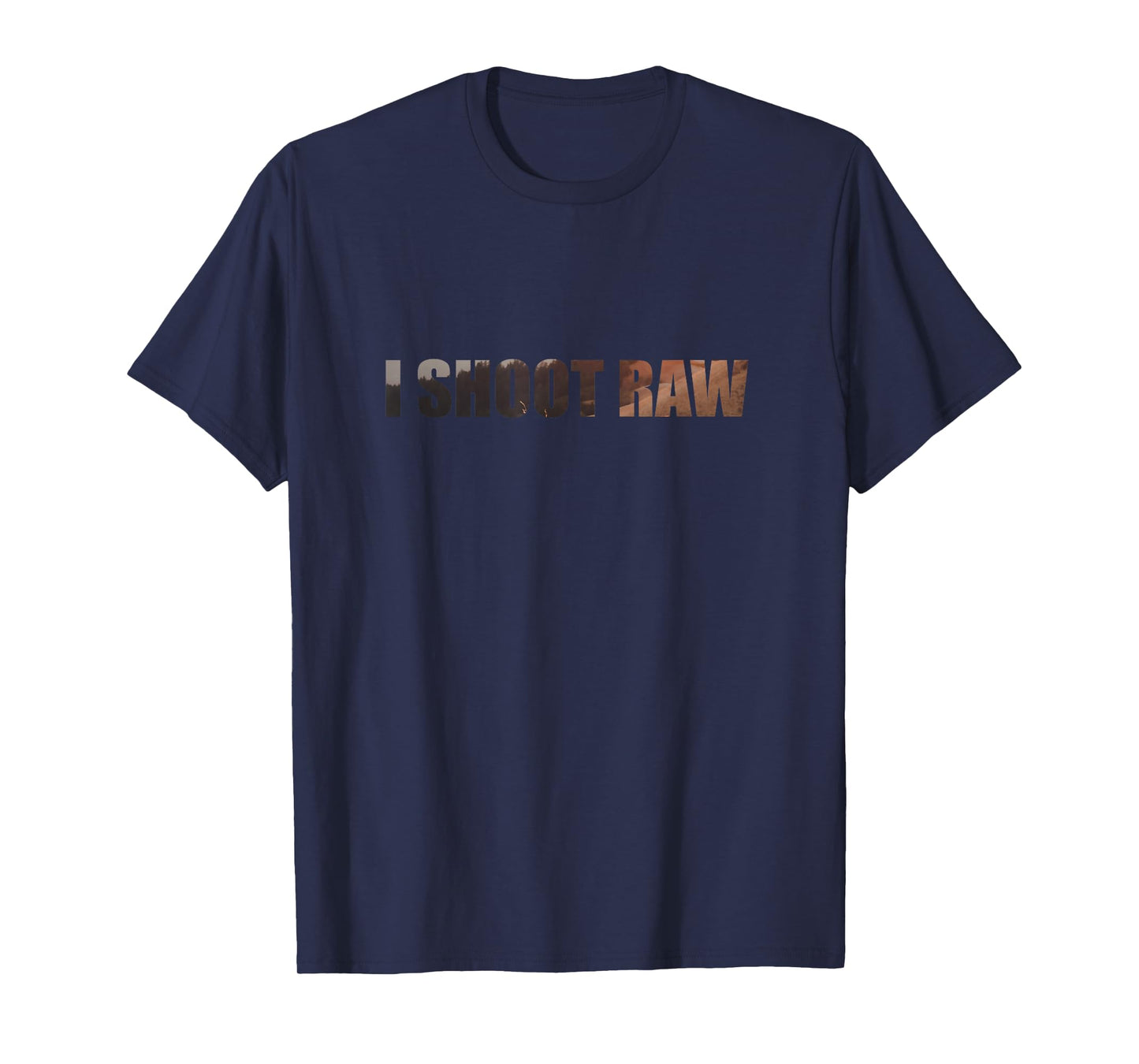 I SHOOT RAW T-Shirt
