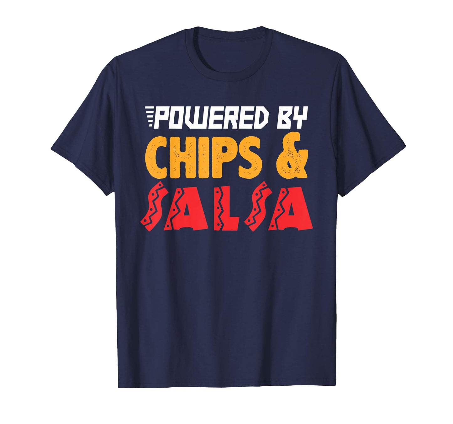Funny Chips and Salsa Mexican Food Cinco De Mayo Cute T-Shirt