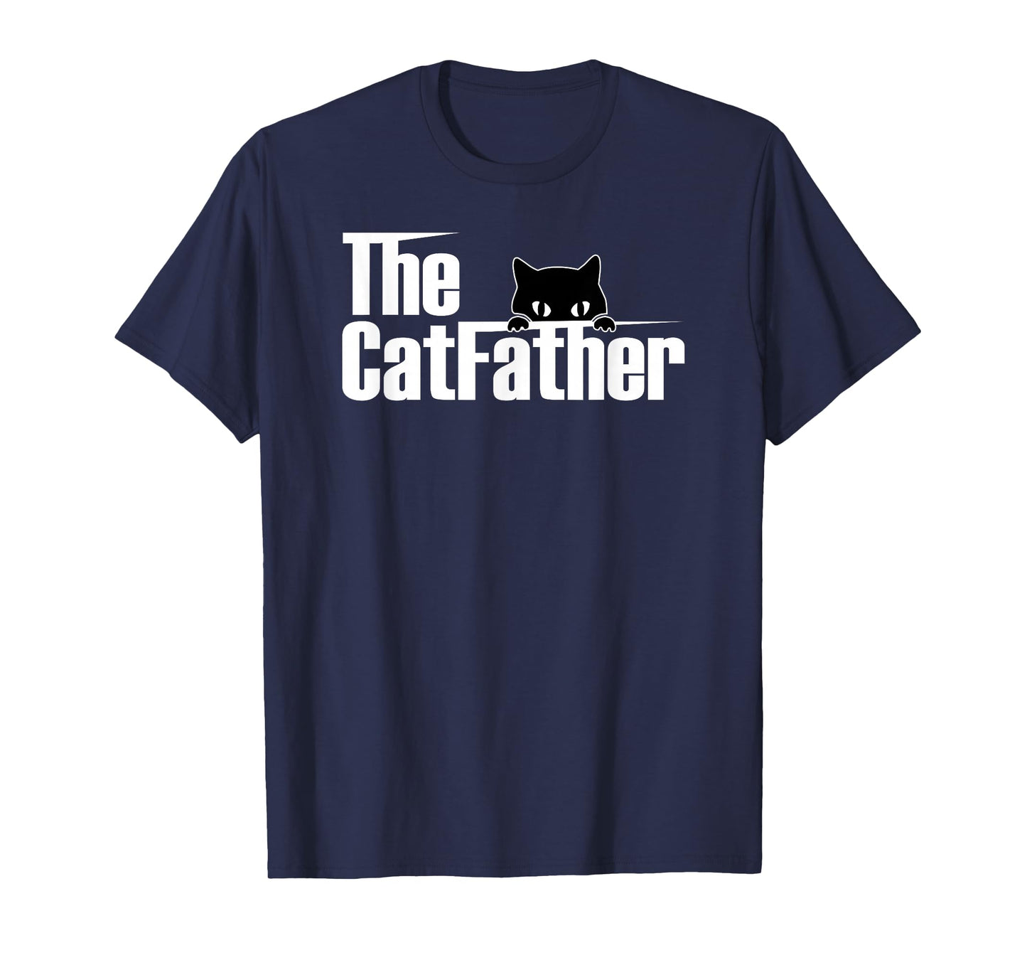 The Catfather | Funny Cute Cat Father T-Shirt