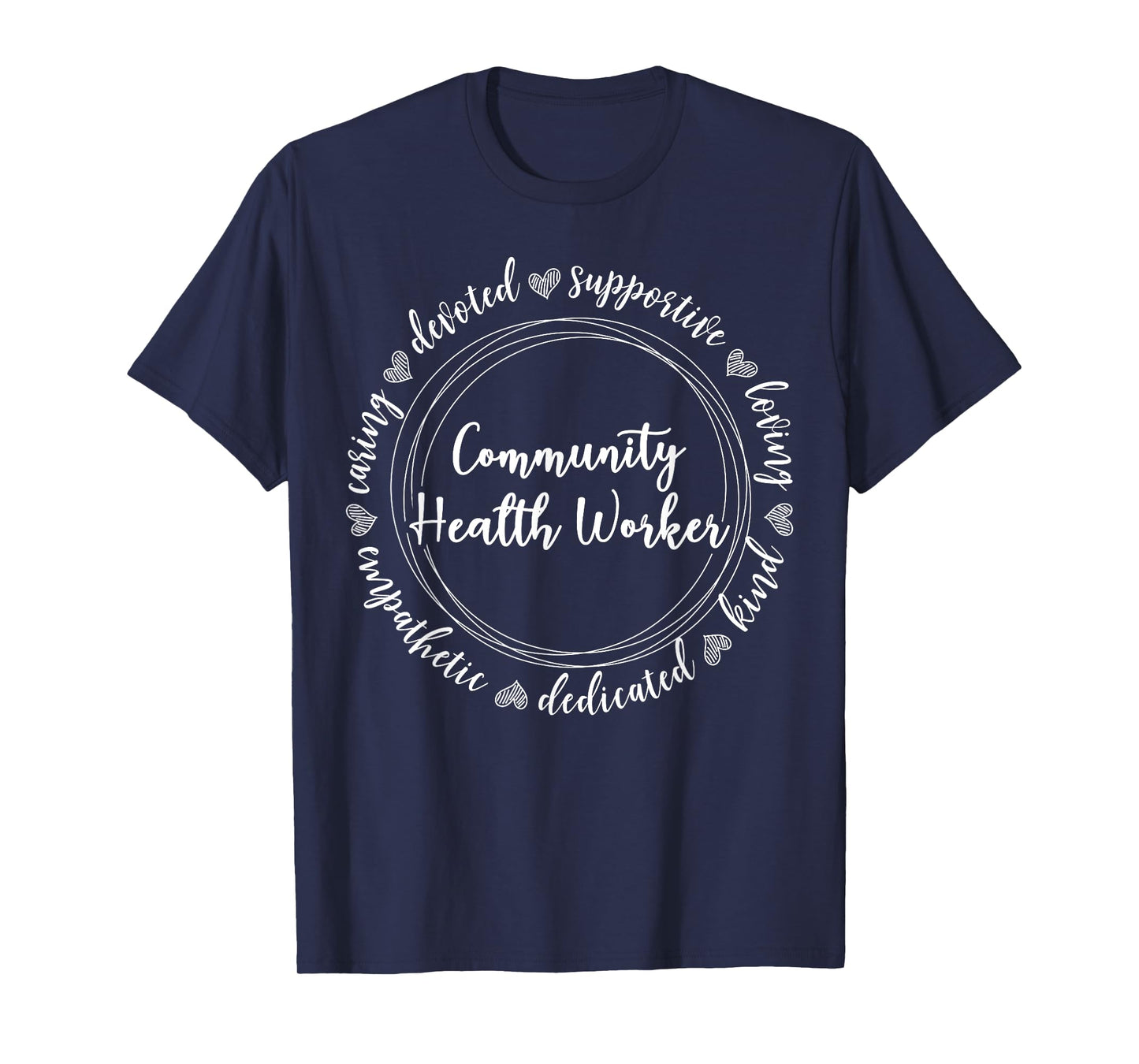Community Health Worker Appreciation Job T-Shirt