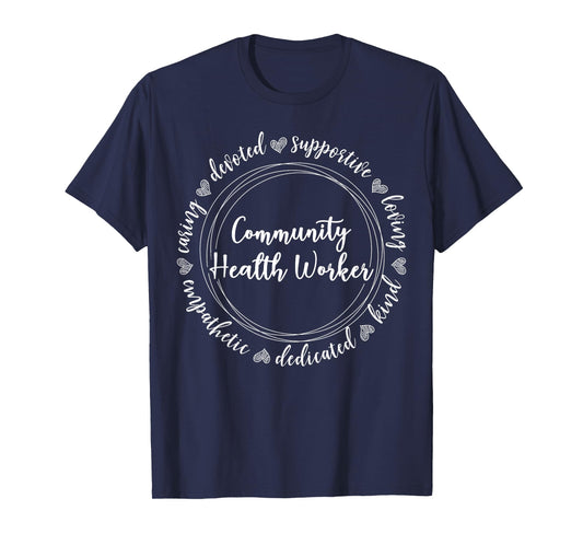 Community Health Worker Appreciation Job T-Shirt