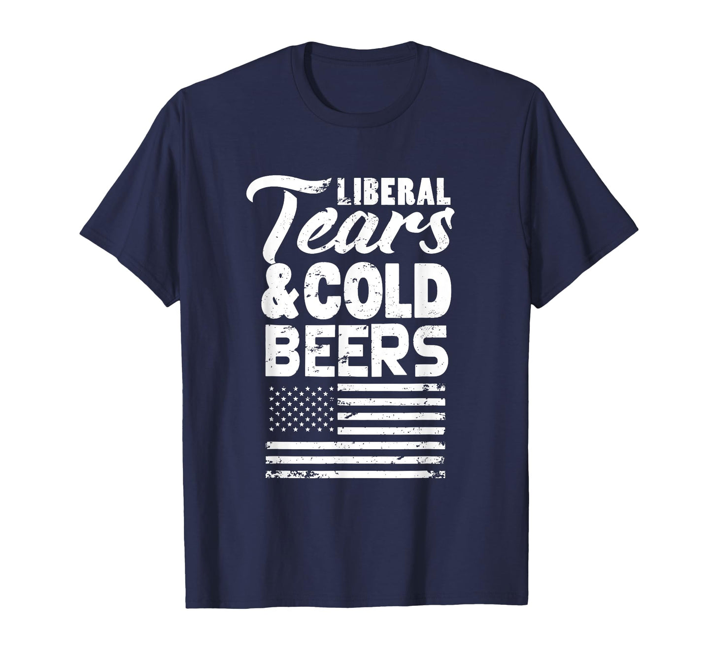 Liberal Tears and Cold Beers T-Shirt