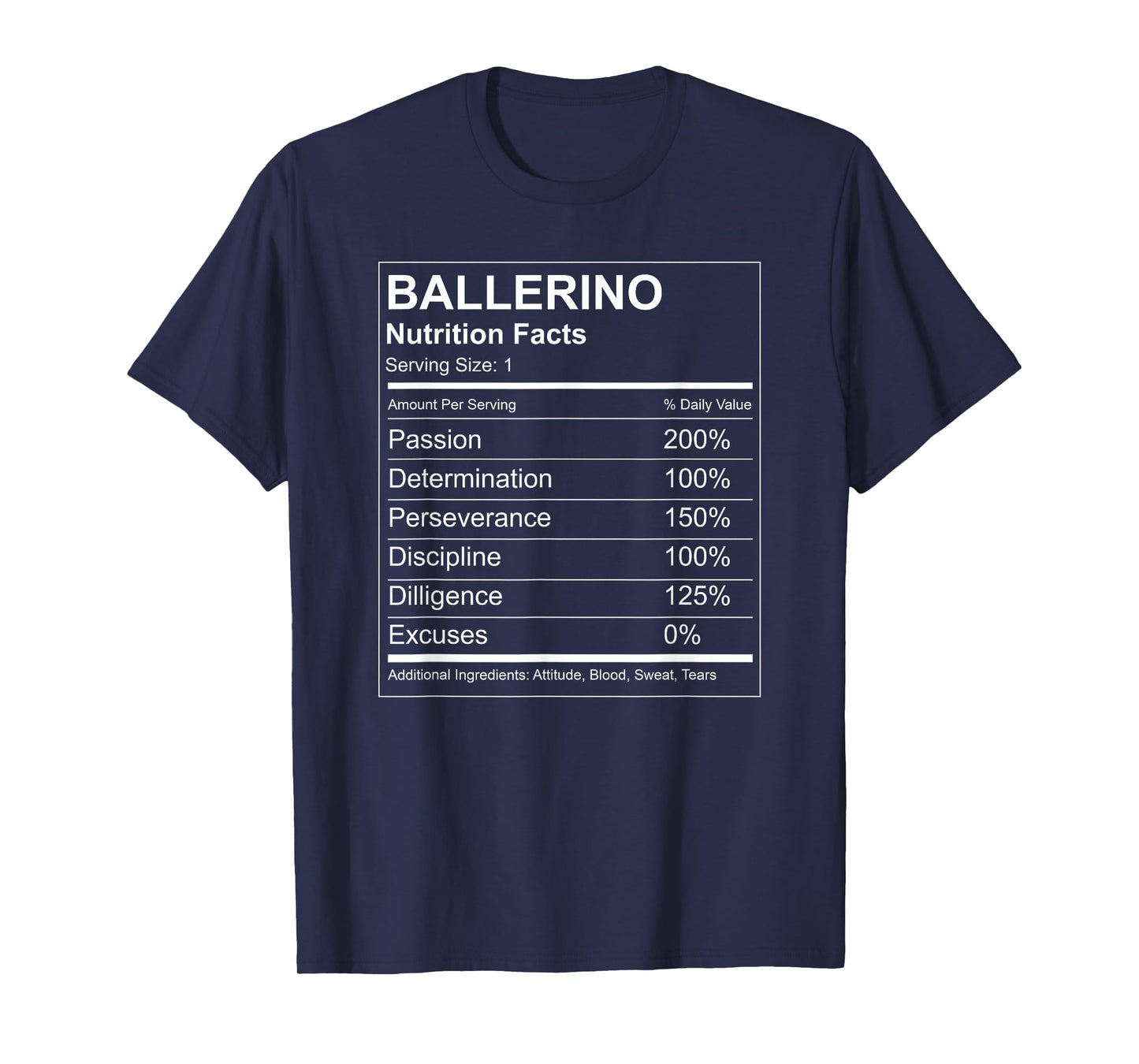 Ballerino Nutrition Facts Funny T-shirt - Male Ballet Dancer T-Shirt