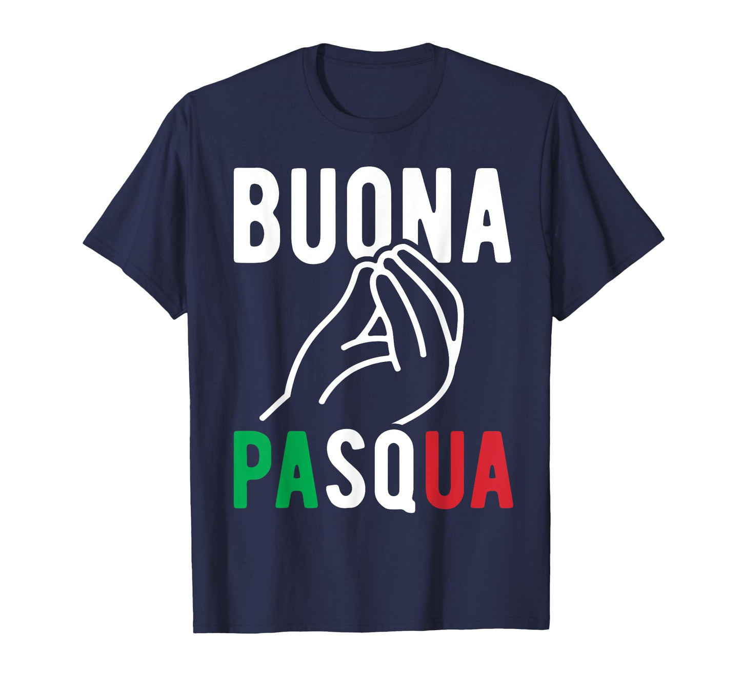 Buona Pasqua Italian Easter Italy Flag Funny Italian Easter T-Shirt