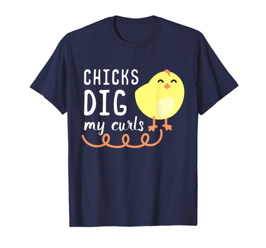 Chicks Dig My Curls Funny Chicken Lover Gift Idea Children T-Shirt