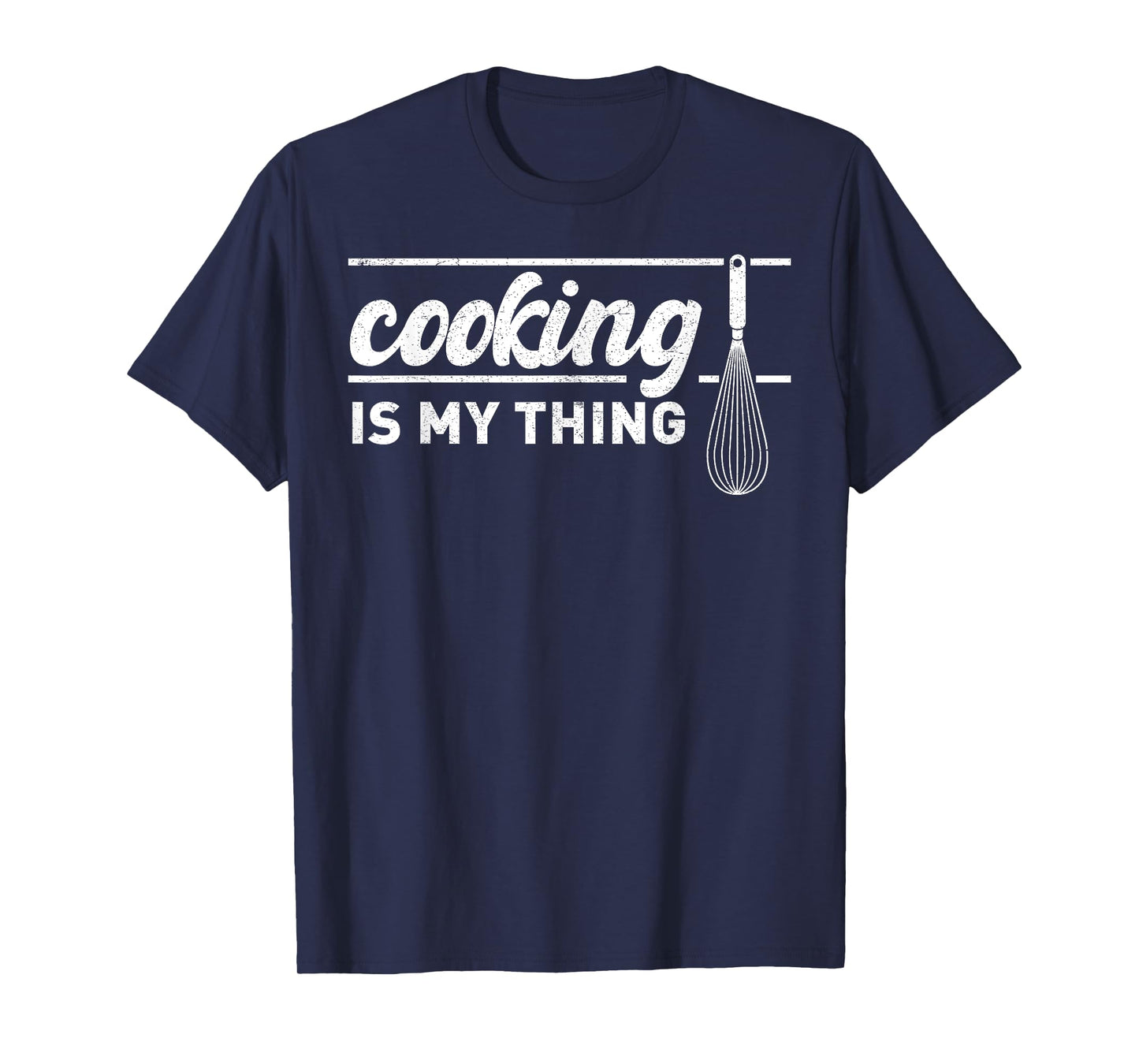 Cooking Is My Thing Funny Saying for Chef Cook T-Shirt