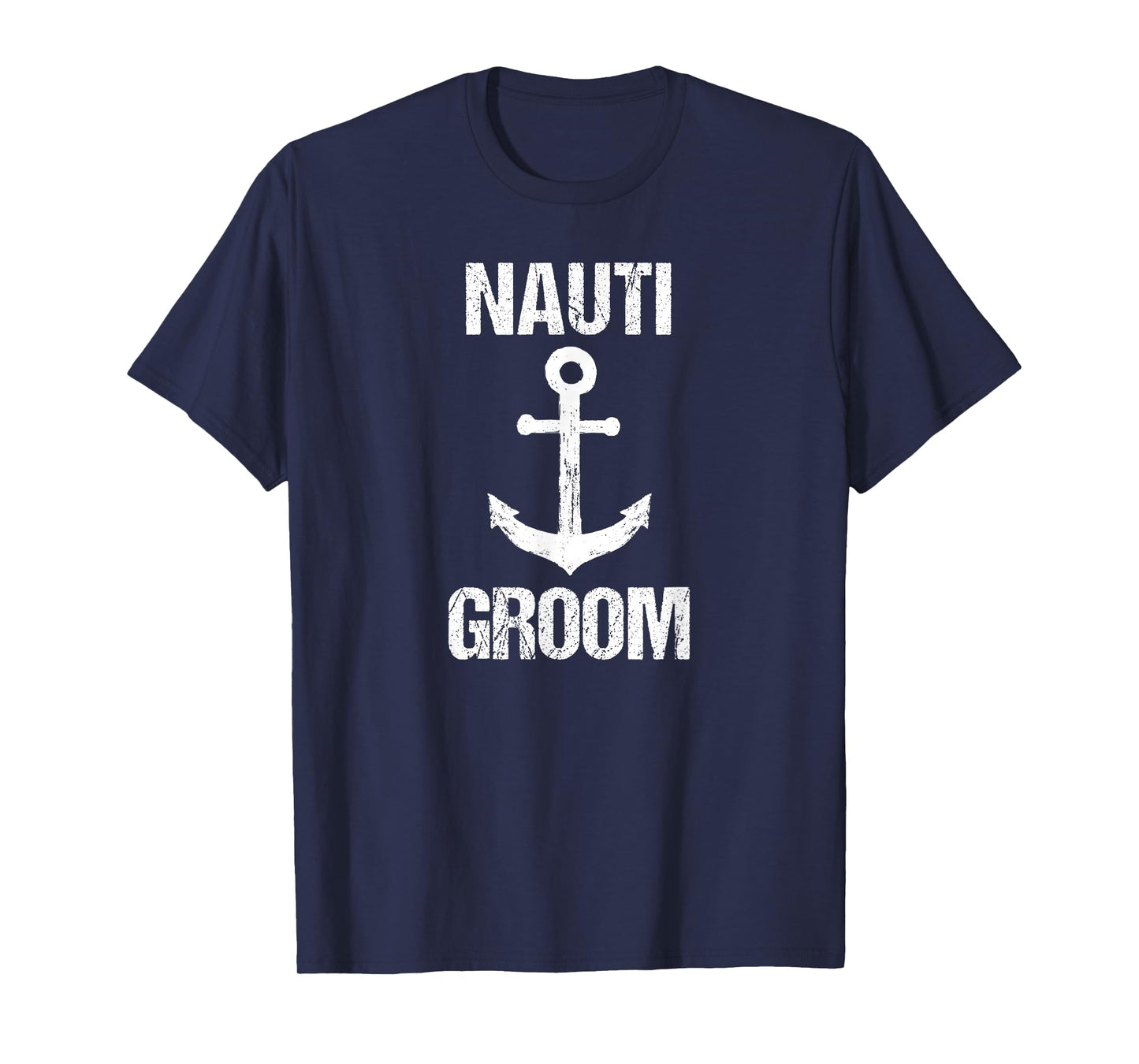 Nauti Groom T-Shirt Boaters Wedding Gift Wedding Cruise Tee