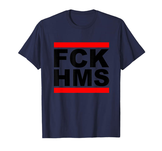 FCK HMS T-Shirt