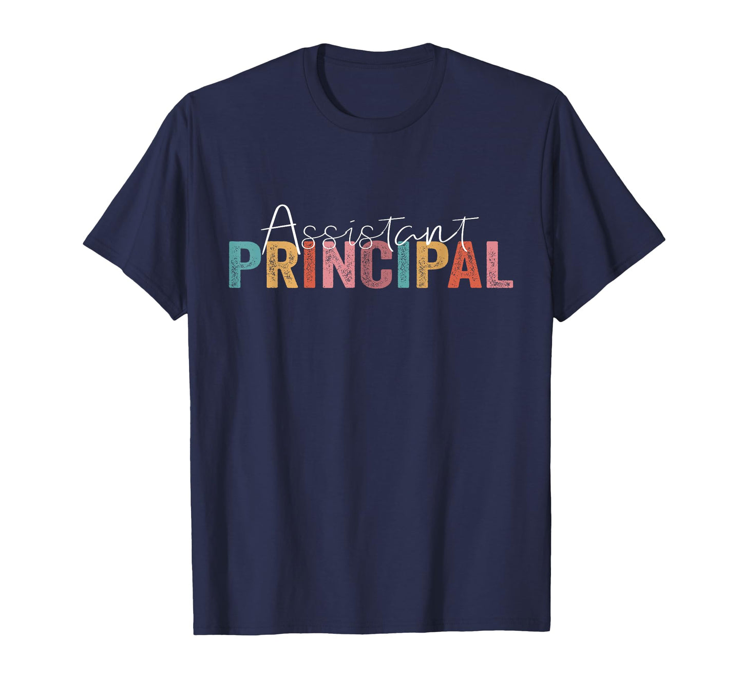 Assistant Principal Funny Job Title School Worker Vintage T-Shirt