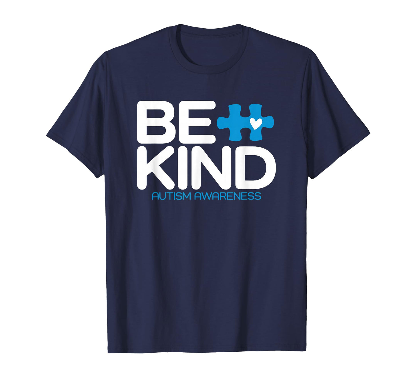 Autism Be Kind Shirt Women Men Kids Be Kind Autism Awareness T-Shirt