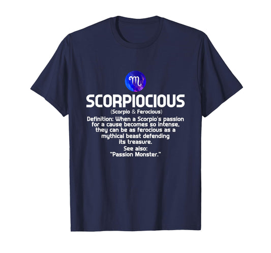 Scorpiocious when a scorpios passion for a cause becomes so T-Shirt