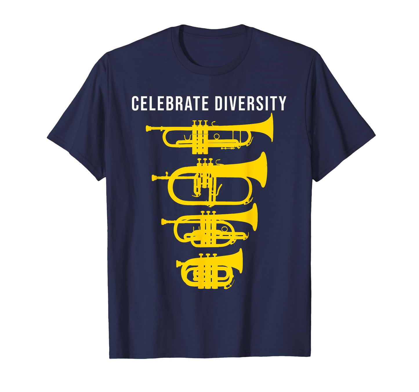 Funny Trumpet T-Shirt Celebrate diversity, Cornet Flugelhorn T-Shirt