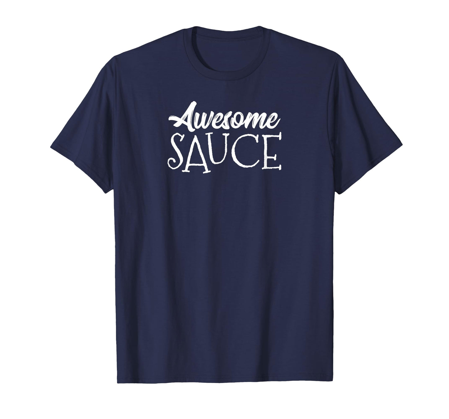 Awesome Sauce T-Shirt