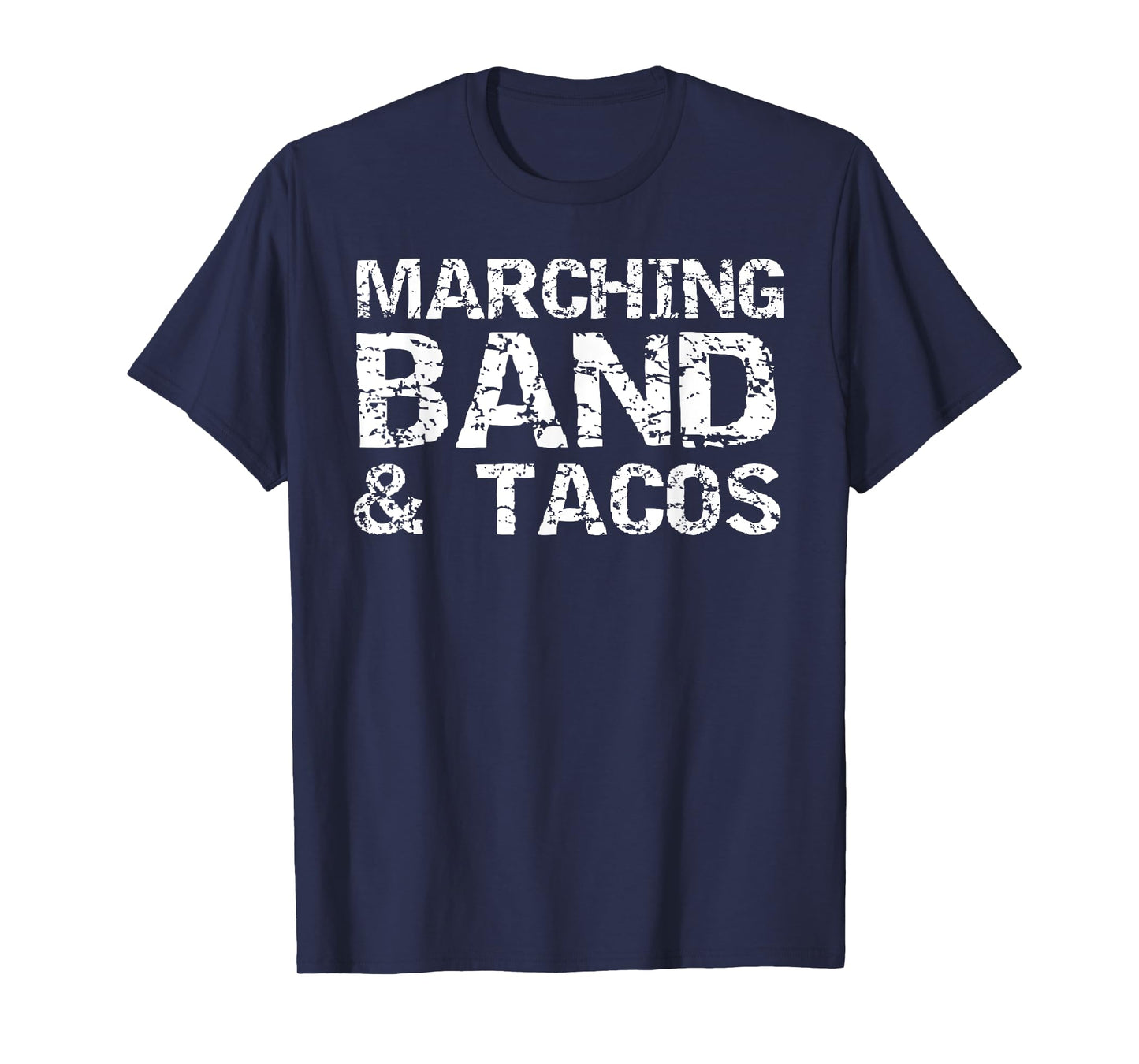 Marching Band & Tacos Shirt Funny Mexican Food Tshirt Men