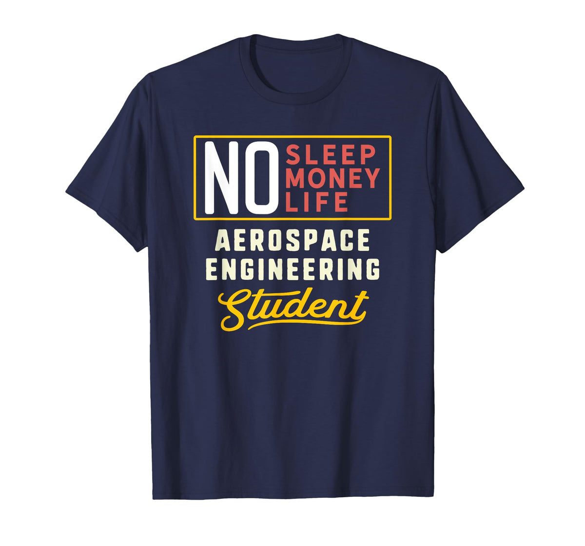 Funny Aerospace Engineering Major Student Shirt Graduation T-Shirt