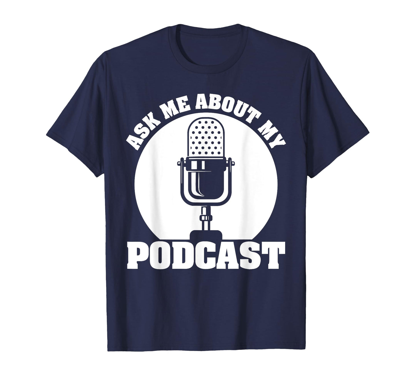 Funny Podcast Gift For Men Women Cool Podcaster Podcasting T-Shirt