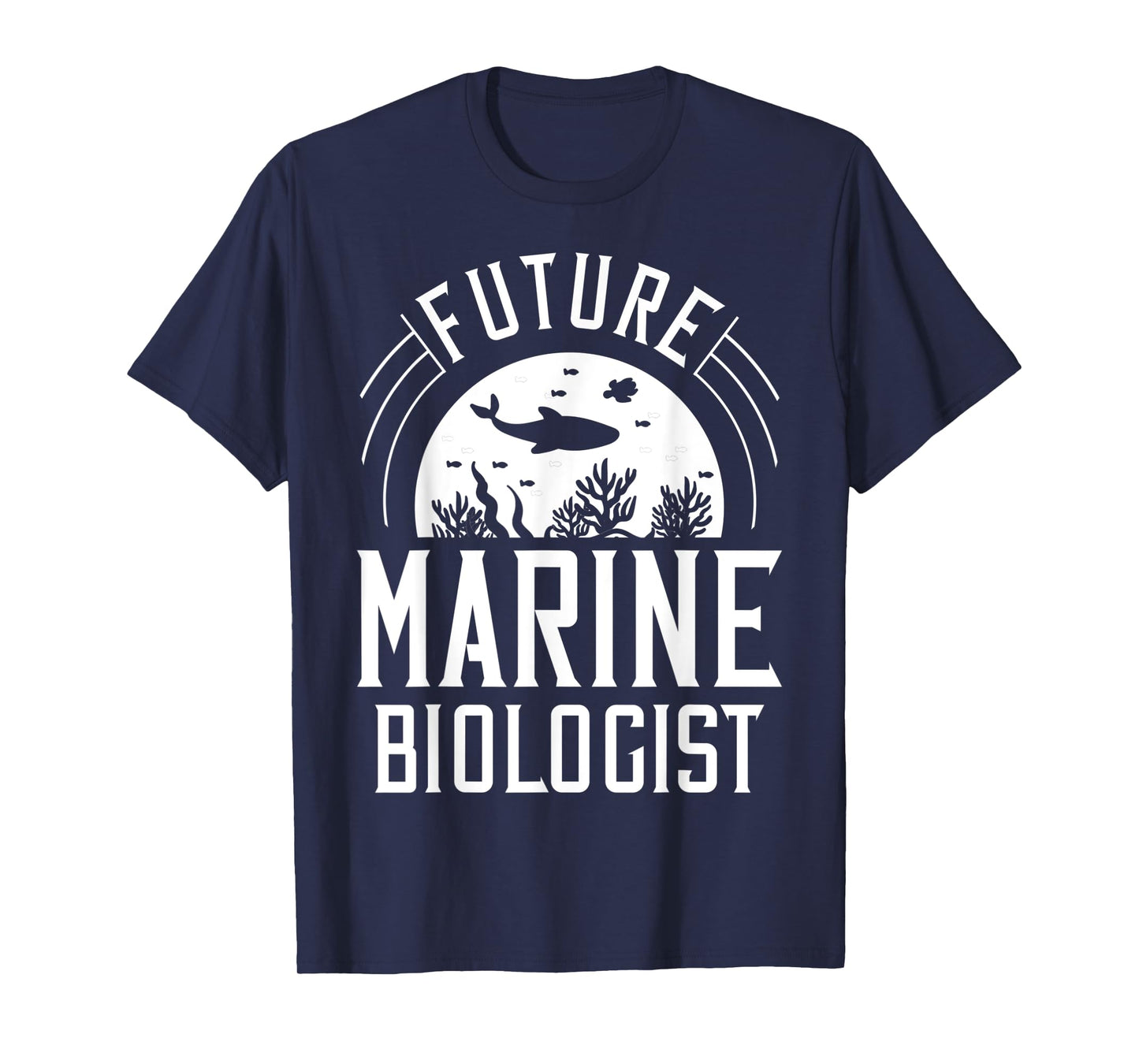 Future Marine Biologist Gift Biology Ocean Life T-Shirt