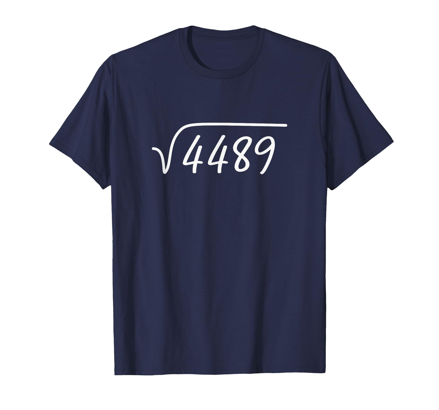 67 Meme Square Root 4489 Teen Six Seven Slang Math Teacher T-Shirt
