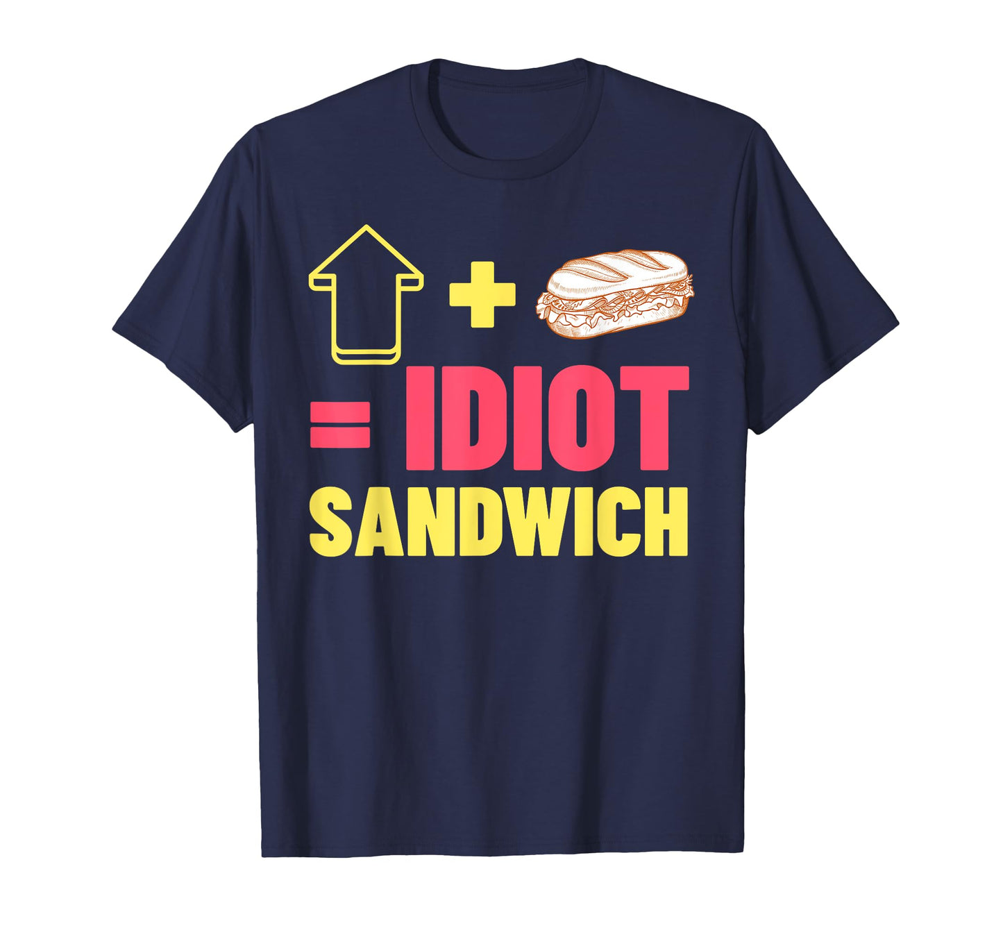 Cooking Meme Gifts & Funny Idiot Sandwich T-Shirt
