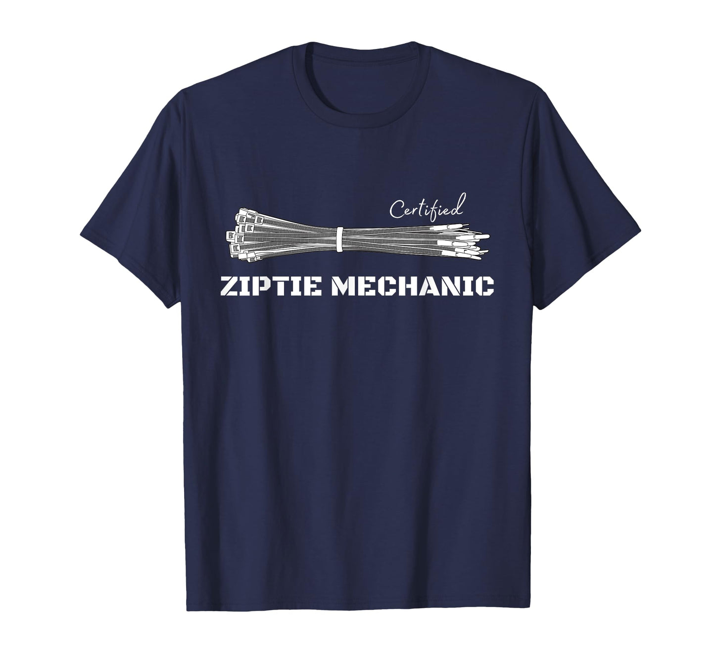 Certified Zip-tie Mechanic | Car DIY | Funny Automotive T-Shirt