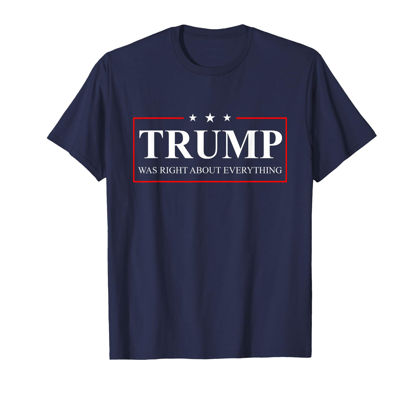 Vintage USA American Flag Trump was Right About Everything T-Shirt