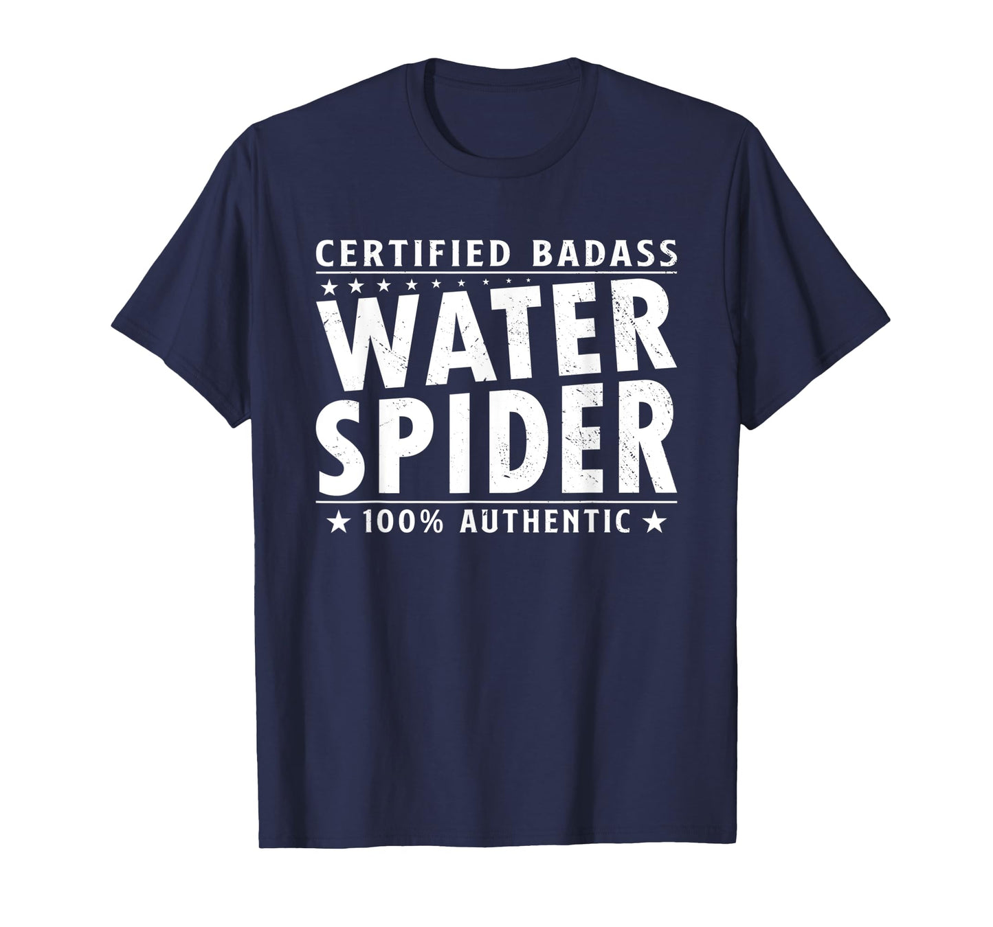 Certified Badass Water Spider Halloween Spider Lover T-Shirt