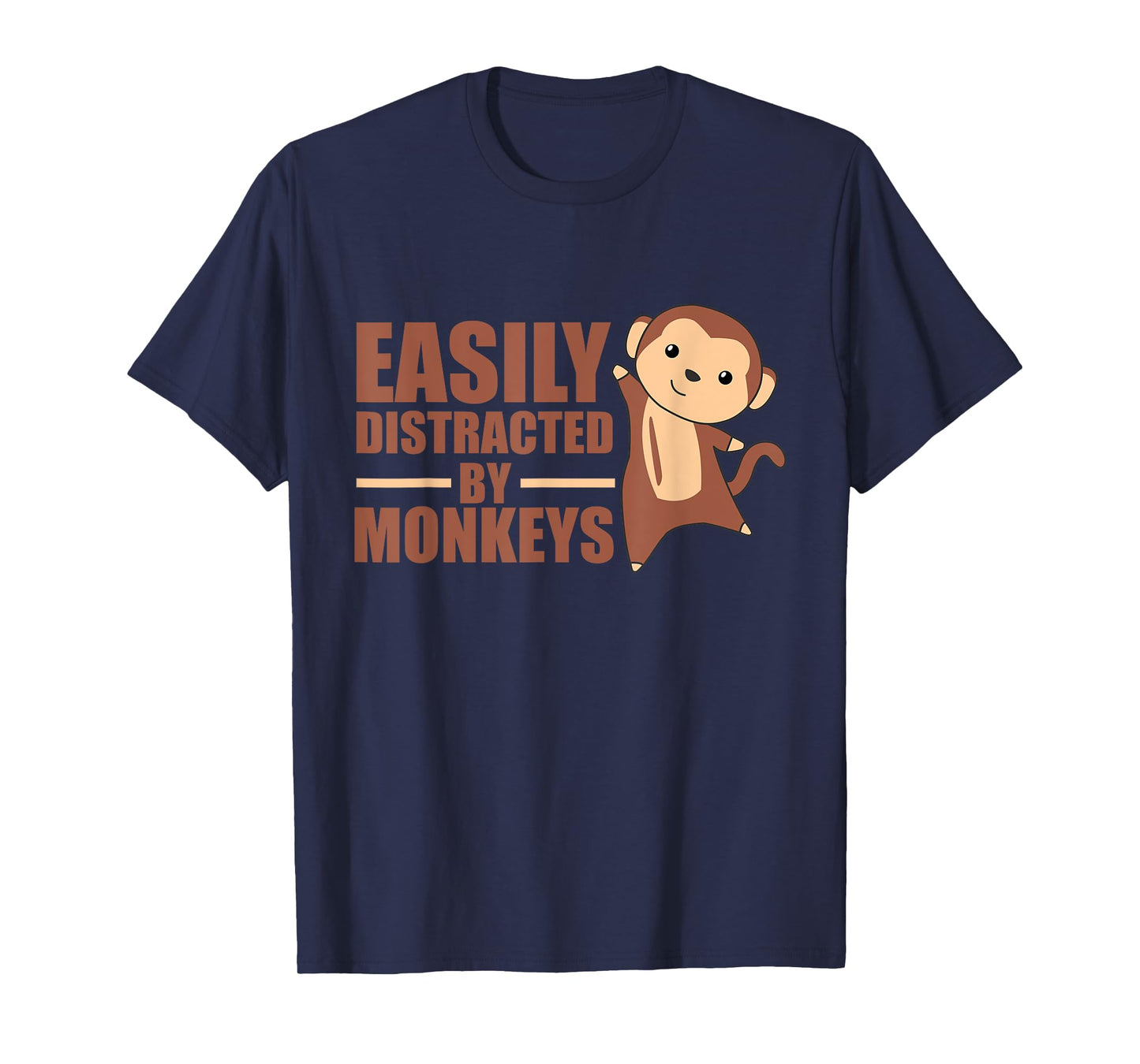 Easily Distracted By Monkeys - Cute Monkey T-Shirt