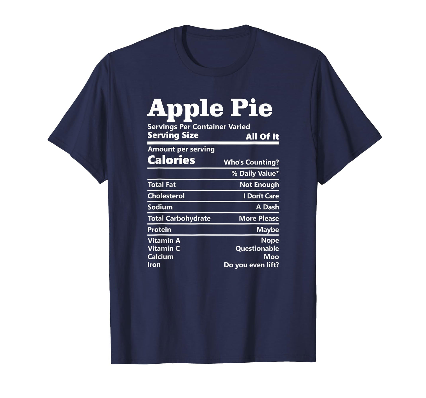 Apple Pie Nutrition Facts Funny Thanksgiving Food Label T-Shirt