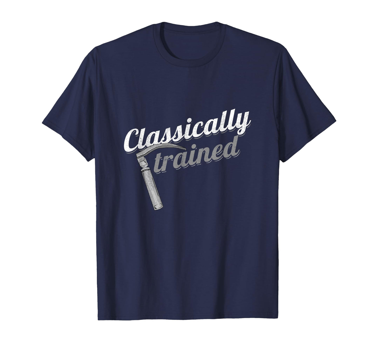 Classically Trained Laryngoscope Anesthetist Pulmonologist T-Shirt