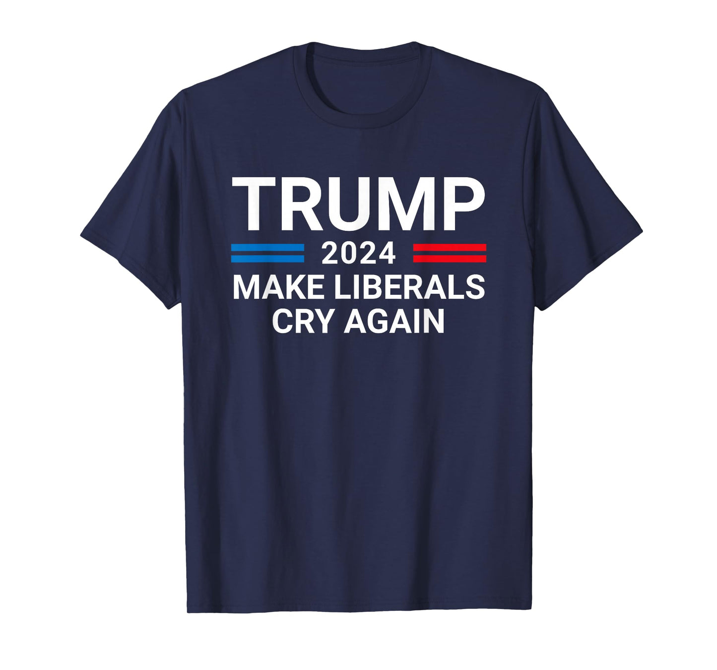 Trump 2024 Make Liberals Cry Again American Flag T-Shirt