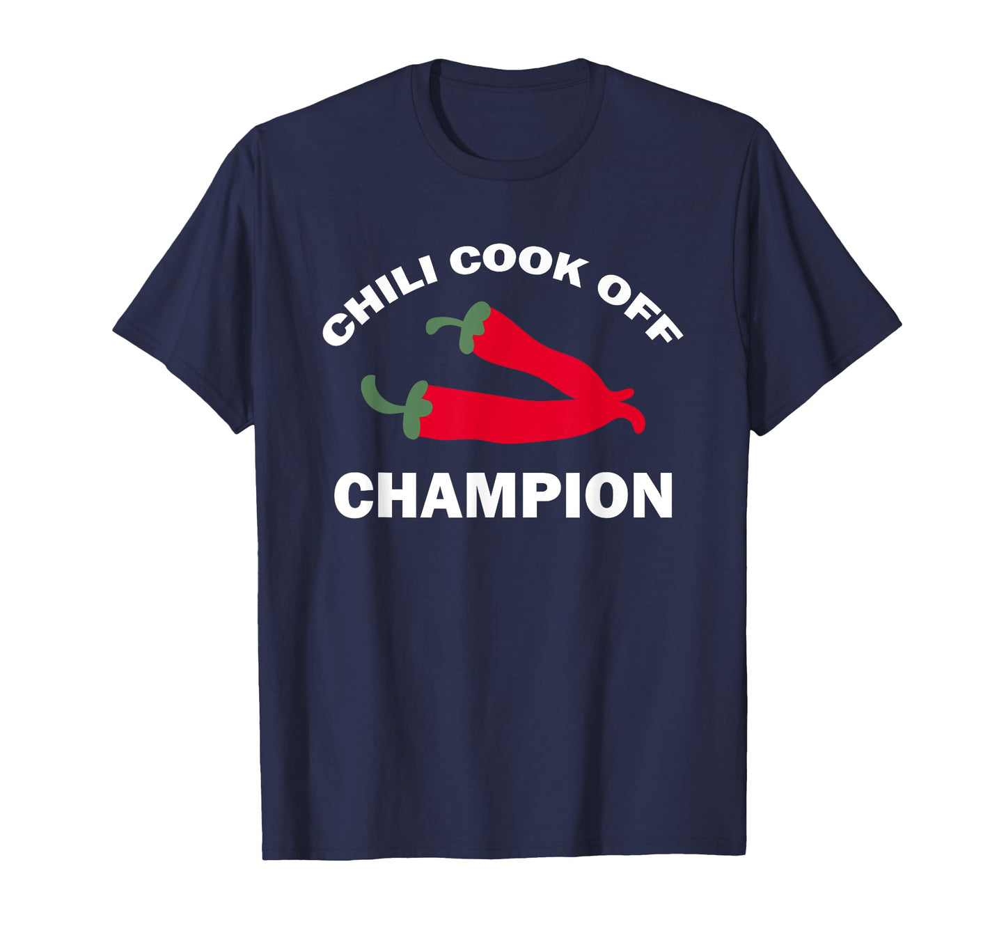Chili Cook Off Champion Winner Chili Contests T-Shirt