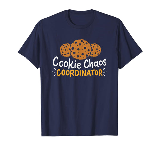 Cookie Chaos Coordinator - Cookies T-Shirt