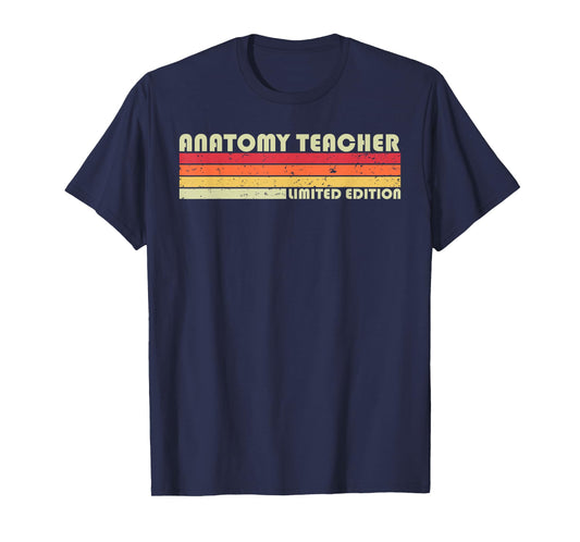 ANATOMY TEACHER Funny Job Title Profession Birthday Worker T-Shirt for Men Women Kids
