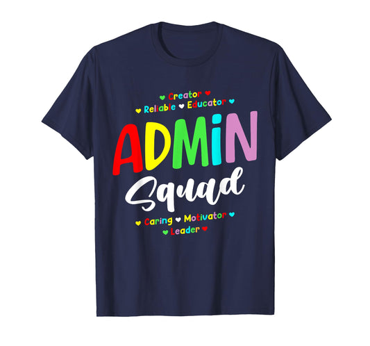 Admin Squad School Admin Assistant Principal Administrator T-Shirt