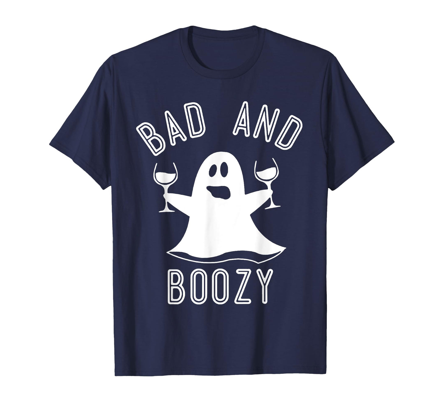 Bad And Boozy Ghost Drinks Wine Halloween Shirt T-Shirt