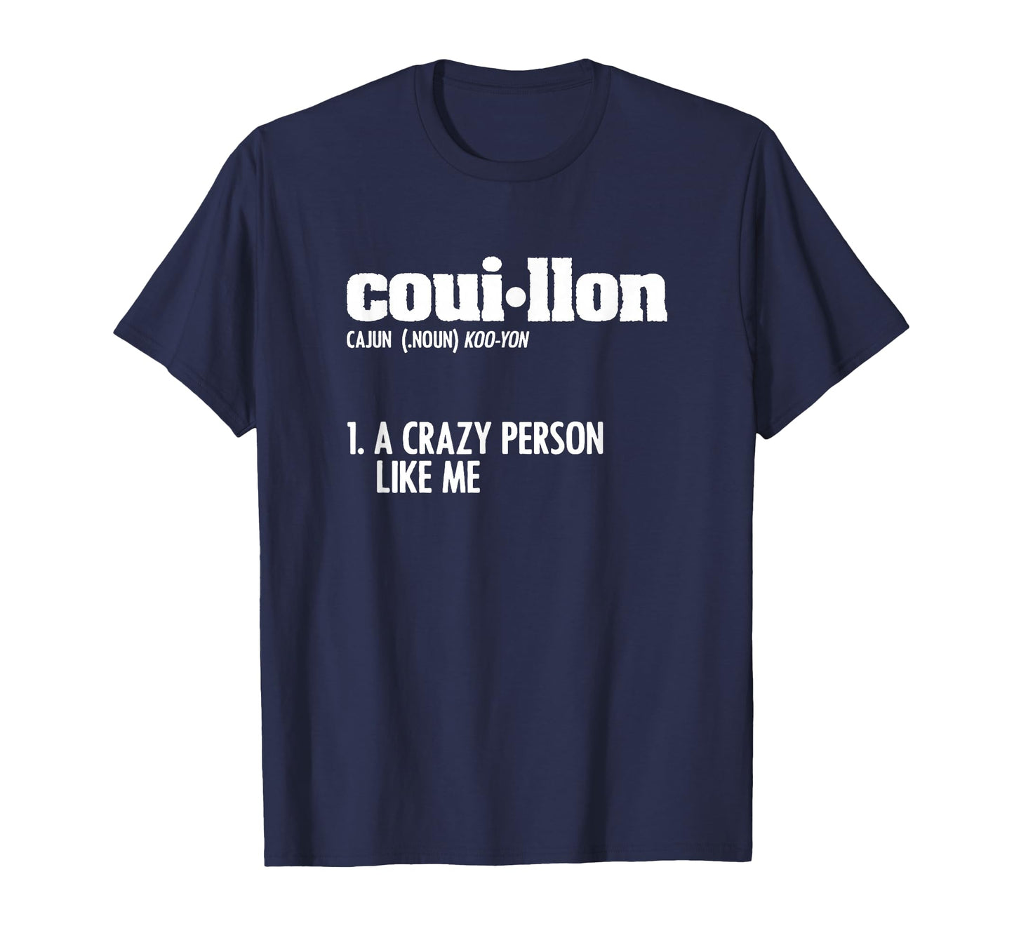 Couillon Cajun American Louisiana Crawfish Cajun T-Shirt