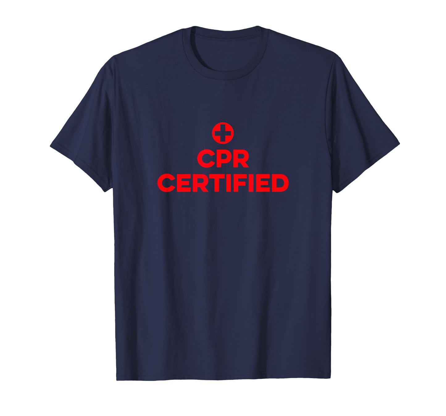 CPR Certified With Cross Medical T-Shirt