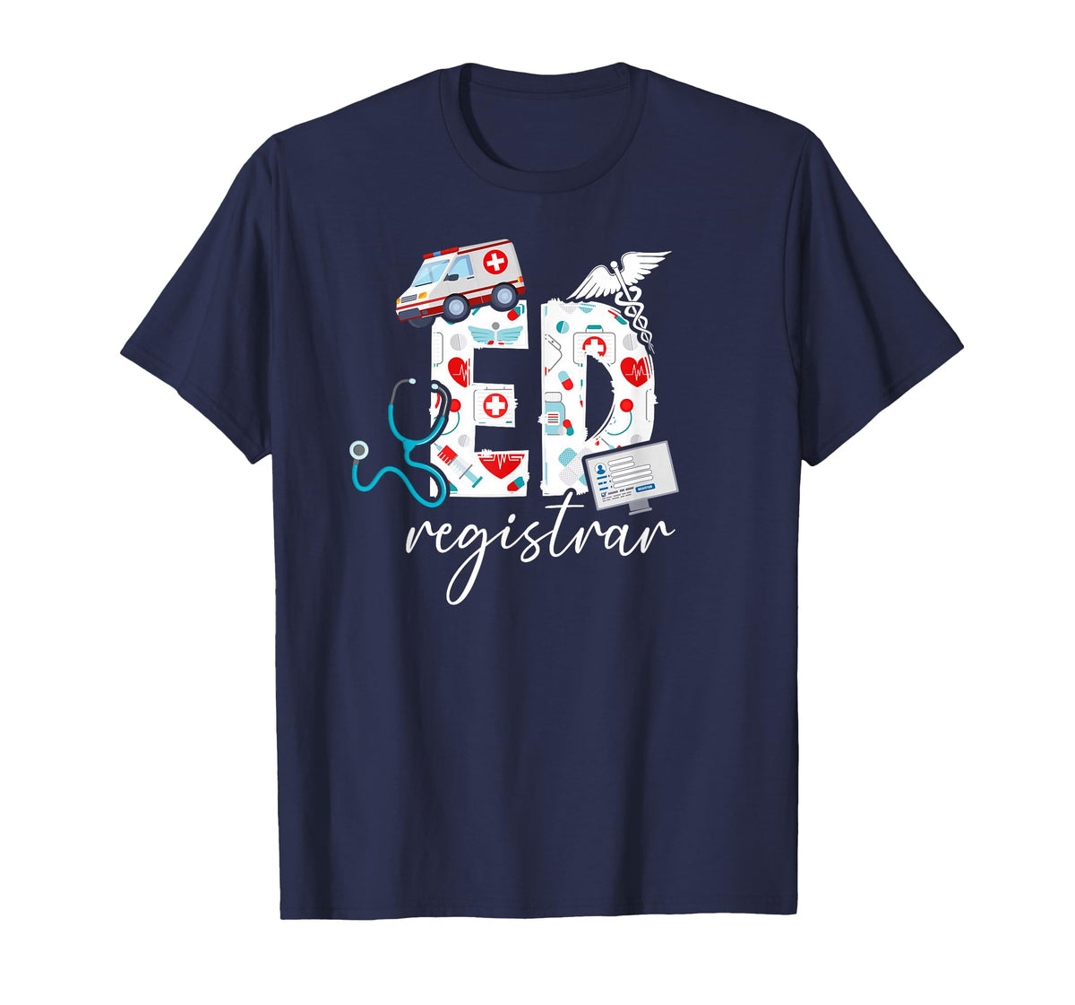 ED Registrar Patient Registration Appreciation T-Shirt