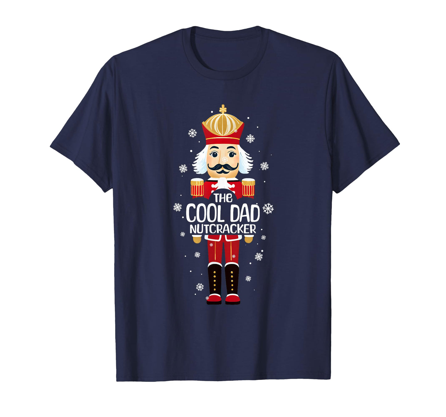Cool Dad Nutcracker Funny Christmas Family Matching Pajama T-Shirt