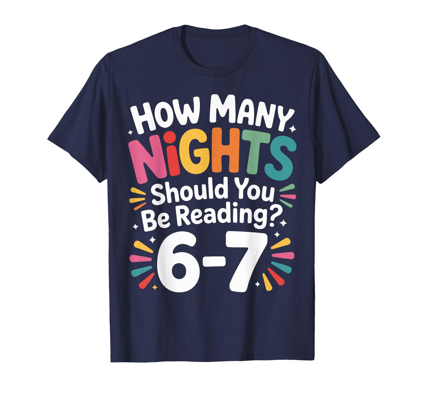 Funny Reading 6 7 Six Seven Meme English Teacher Book Lover T-Shirt