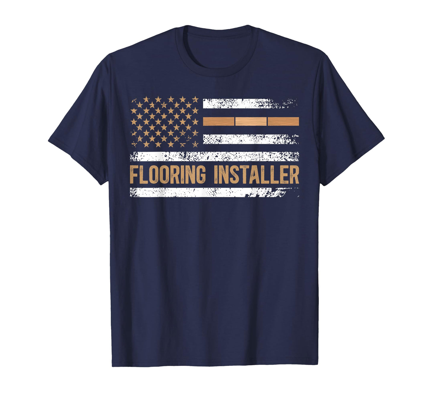 Flooring Installer American Flag Floor Installer T-Shirt for Women Men