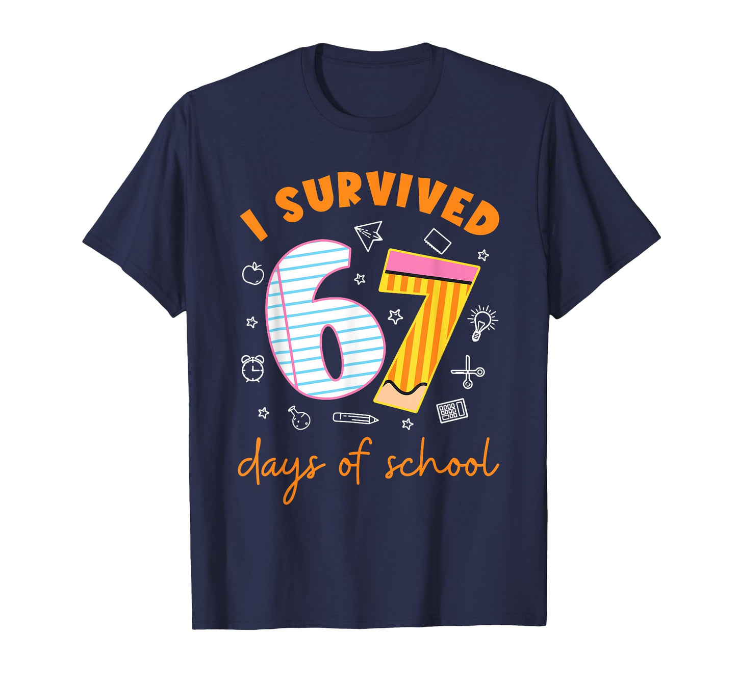 67 Days of School Cool Teacher Design T-Shirt