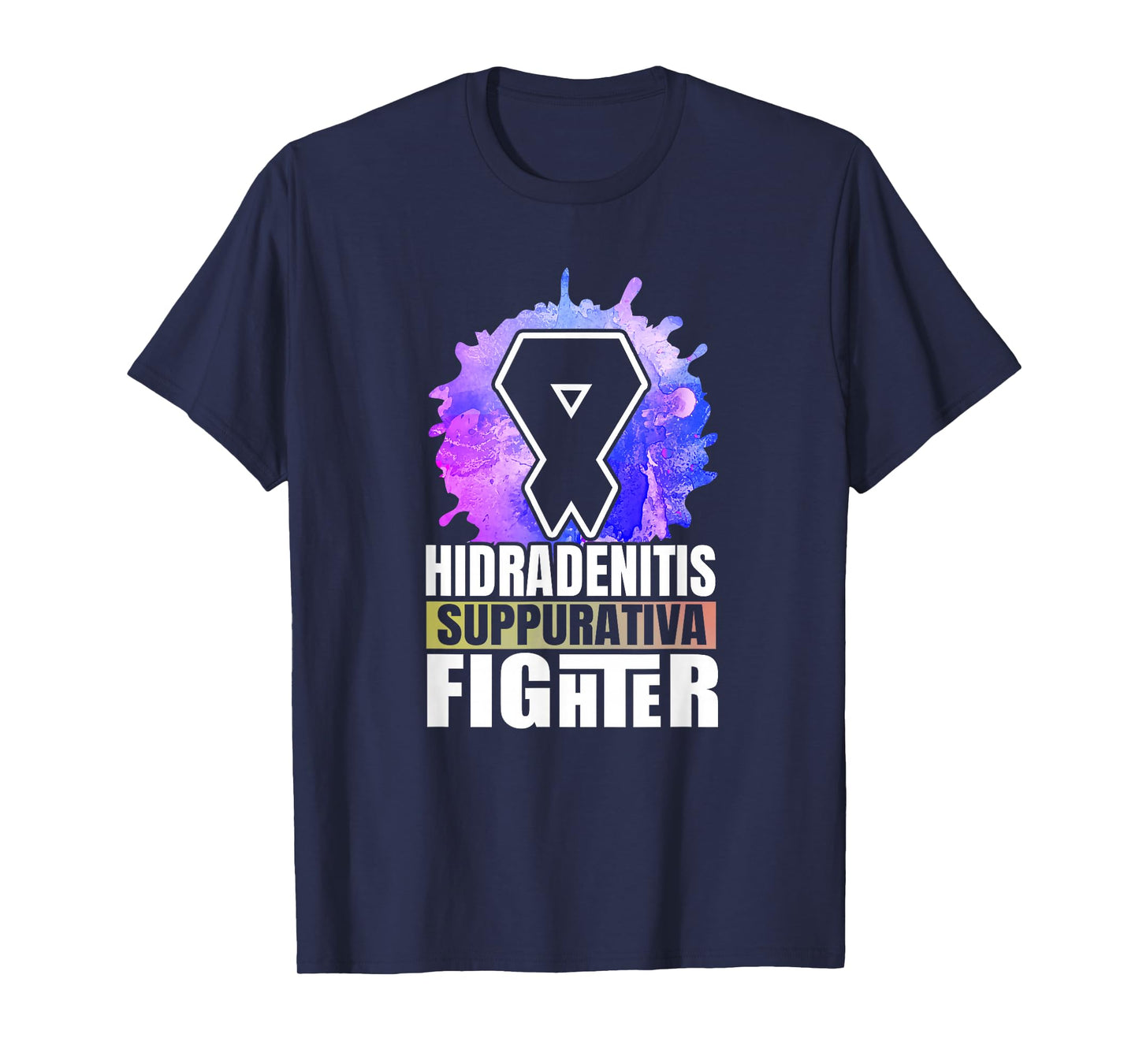 Abstract Hidradenitis Suppurativa Fighters Saying T-Shirt