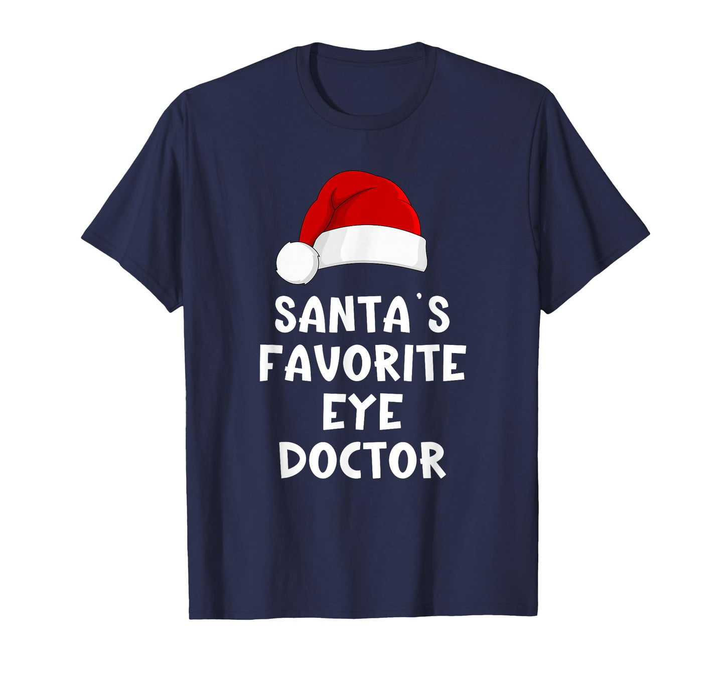 Christmas Santa's Favorite Eye Doctor Funny Xmas Pajama T-Shirt