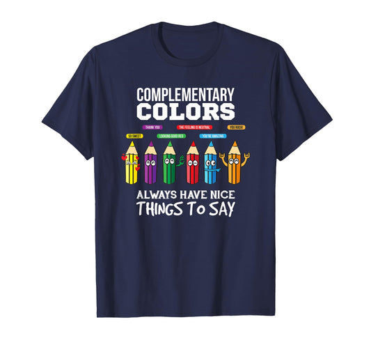 Complementary Colors Pun Artist Art Teacher T-Shirt T-Shirt