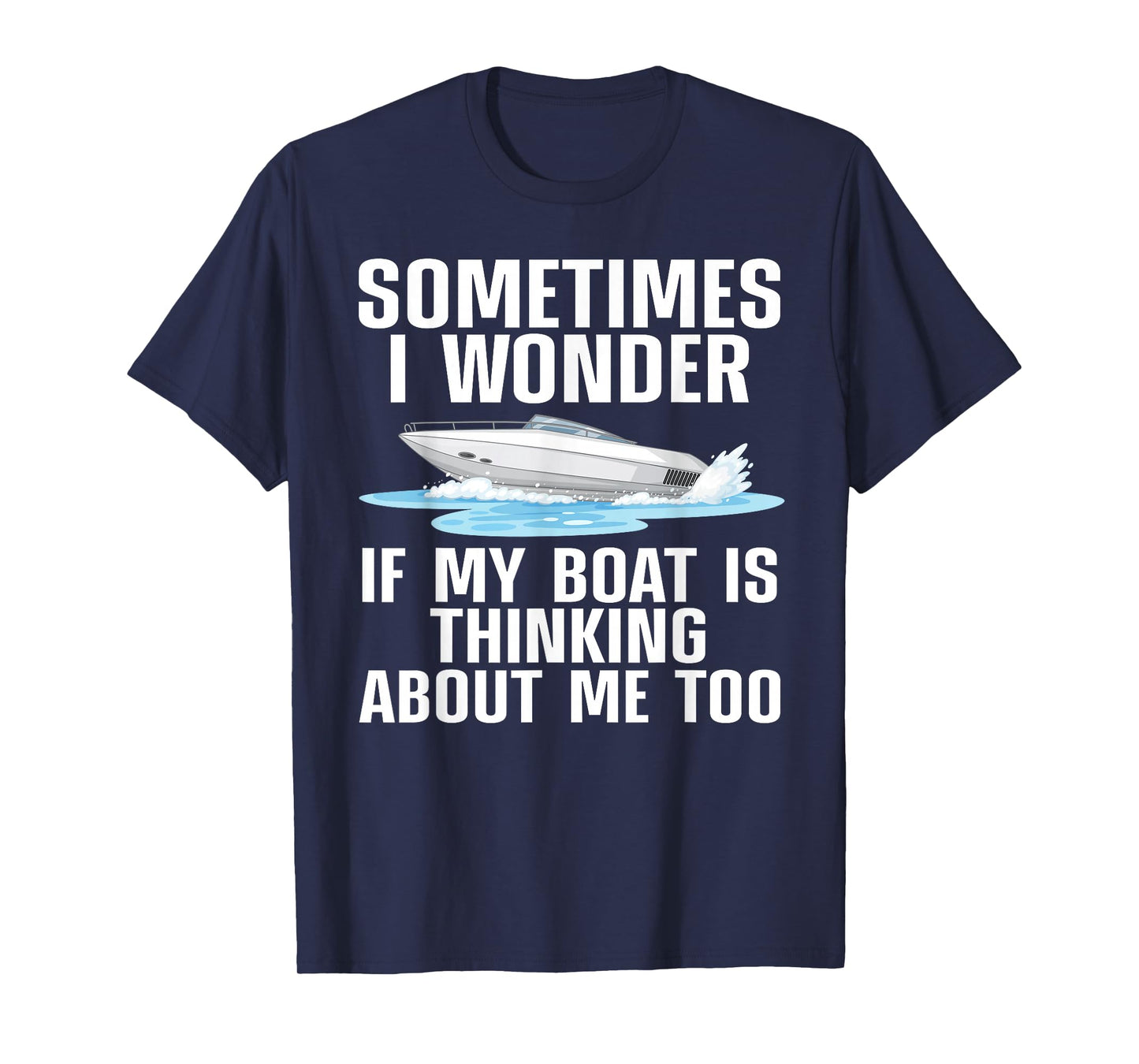 Cute Boating Art For Men Women Boat Captain Sailboat Owners T-Shirt