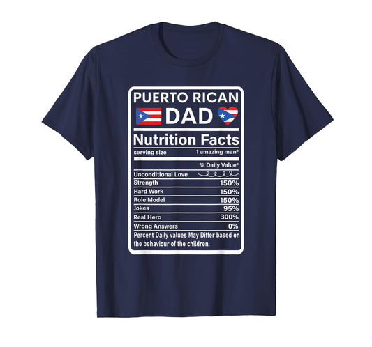 Puerto Rican Dad Nutrition Facts Boricua Puerto Rico PR Flag T-Shirt