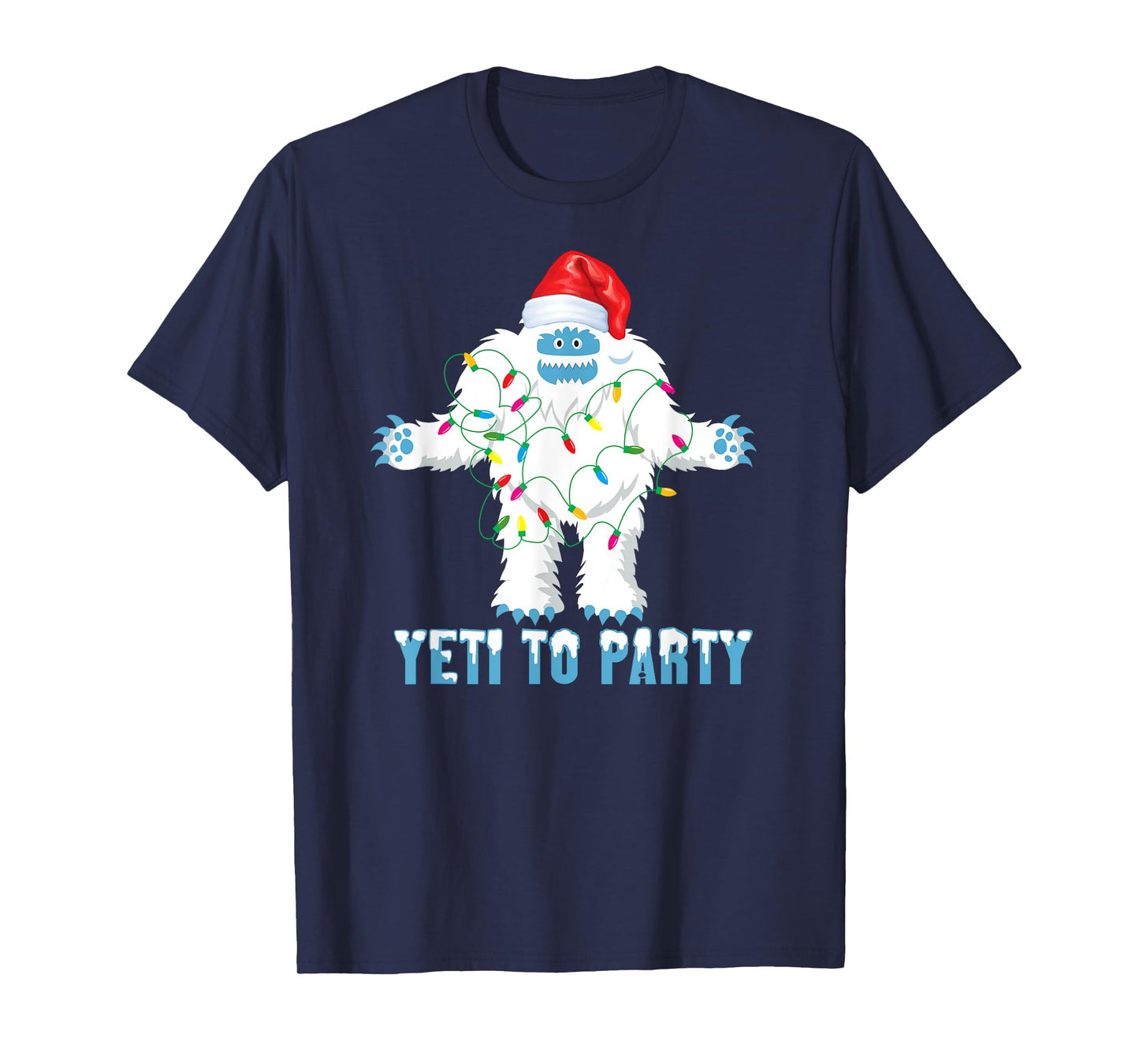 Christmas Yeti To Party shirt Cute Yeti for Christmas T-Shirt