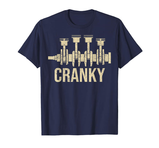 Cranky Car Engine Crankshaft Cars Lover Mechanics Father Day T-Shirt
